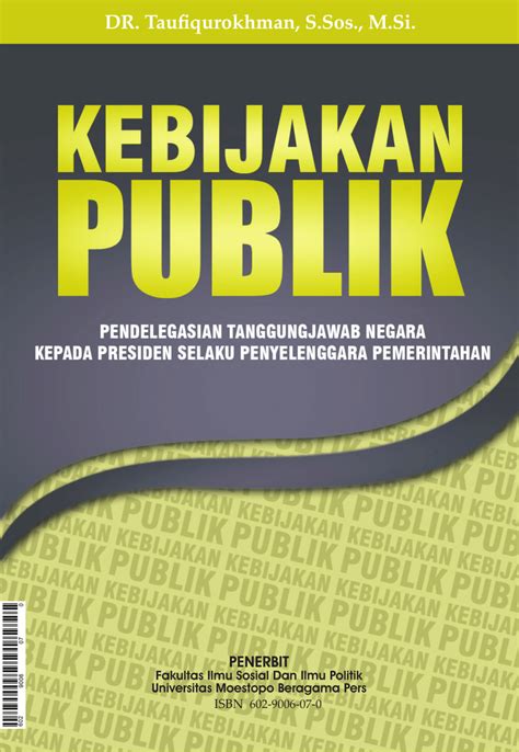 Politik Publik: Membuat Kebijakan yang Baik