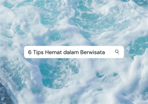 Tips Berwisata Hemat di Provinsi Aceh