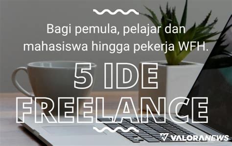 Tips Memulai Bisnis Freelance bagi Anak Muda