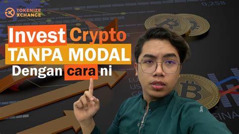 Cara Memulai Investasi Crypto dengan Modal Terbatas