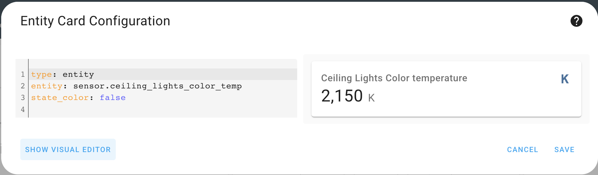 Shows the entity frontend card config to view TempLight Sensor's state (light's color_temp attribute)