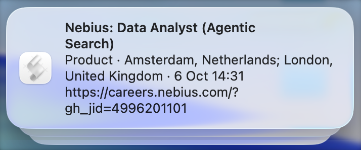 macOS notification: Nebius, Data Analyst (Agentic Search), Product, Amsterdam and London, with the job link