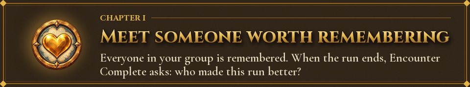 Chapter I: Meet someone worth remembering