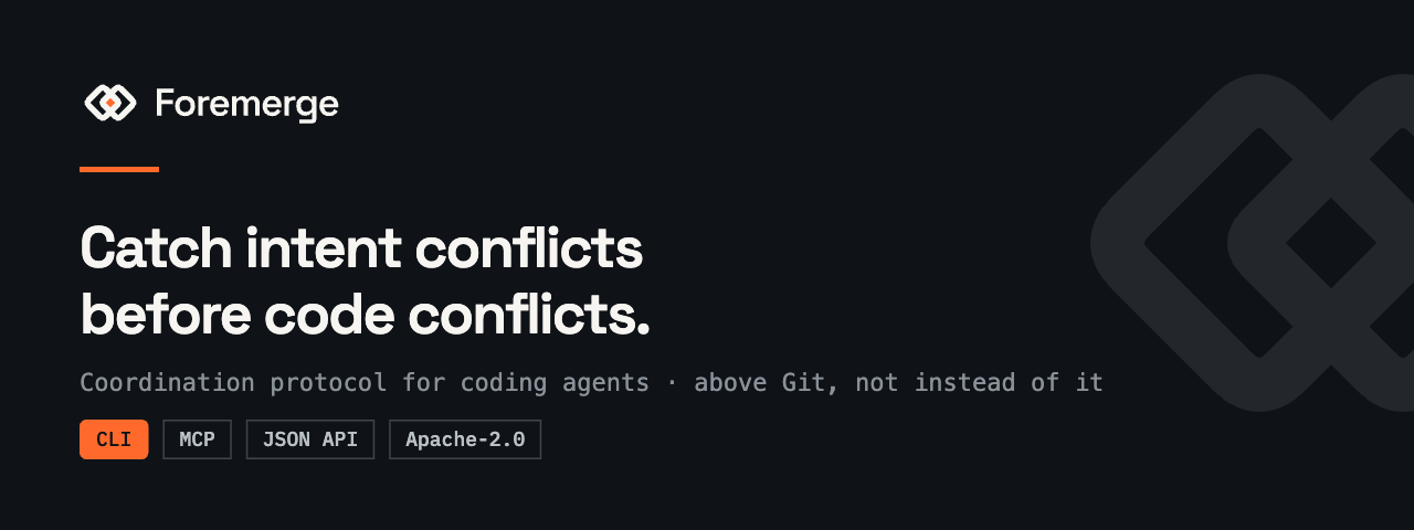 Foremerge: Catch intent conflicts before code conflicts