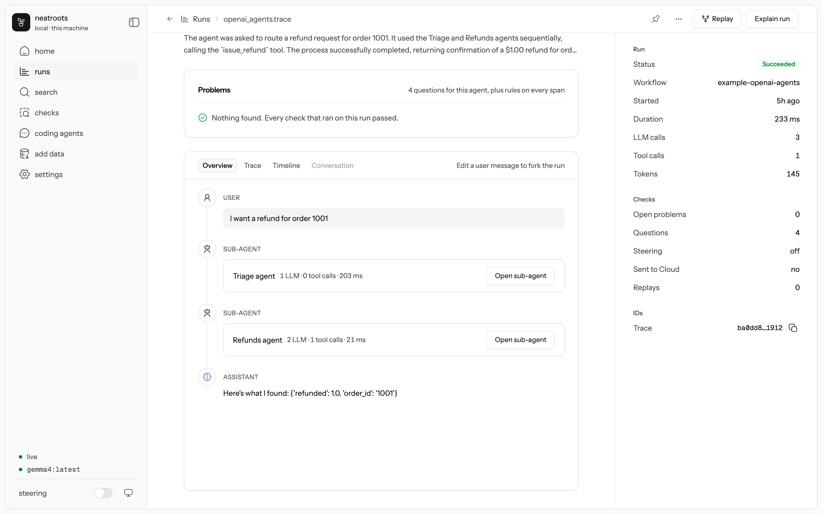The Overview: the run as a chat, with sub-agents you can open