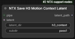 SaveH3MotionContextLatent node