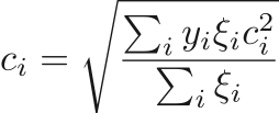 $$
    c_i = \sqrt{\frac{\sum_i y_i \xi_i c_i^2}{\sum_i \xi_i}}
$$