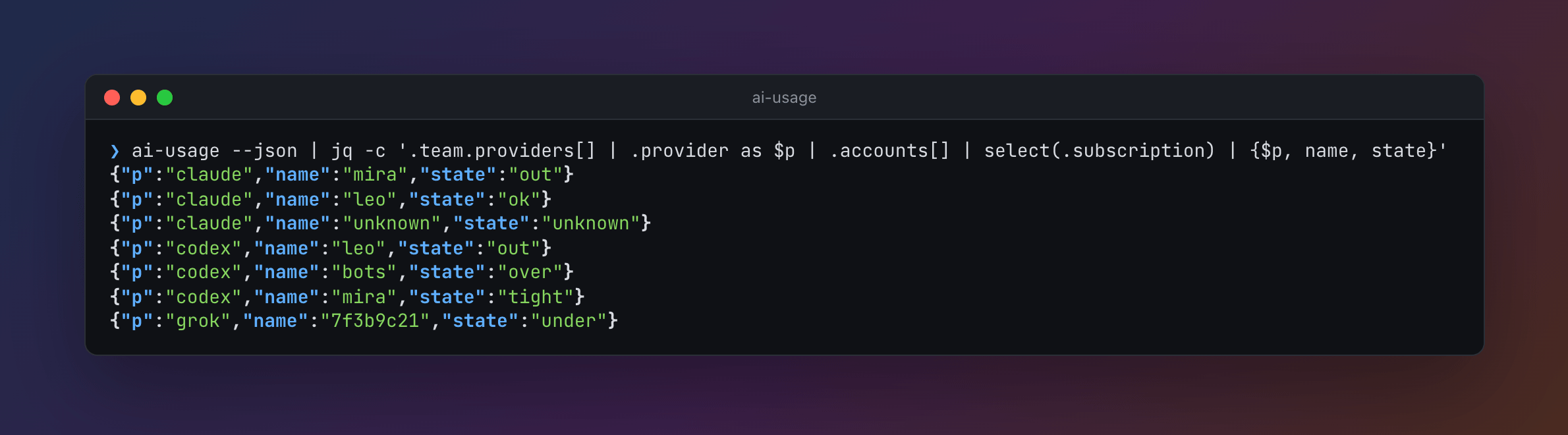 ai-usage --json through jq: each subscription's tool, short name, and state