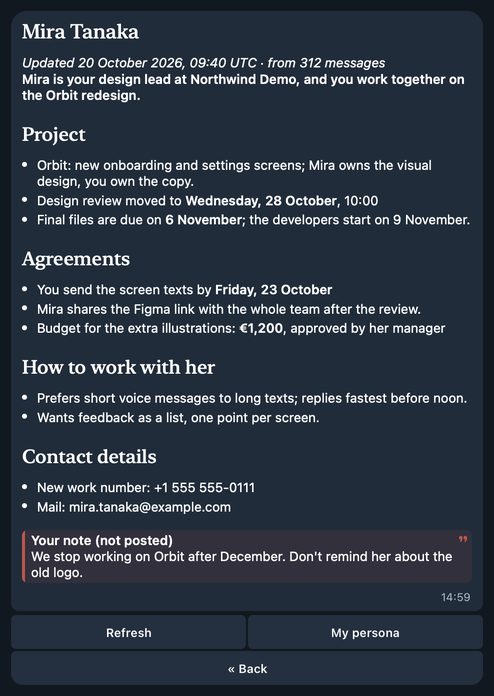 Screenshot of the Dossier screen in the owner panel for a fictional contact, Mira Tanaka: the update line, a one-line summary, the Project, Agreements, How to work with her, and Contact details sections, the owner note marked as not posted, and Refresh, My persona, and Back buttons.