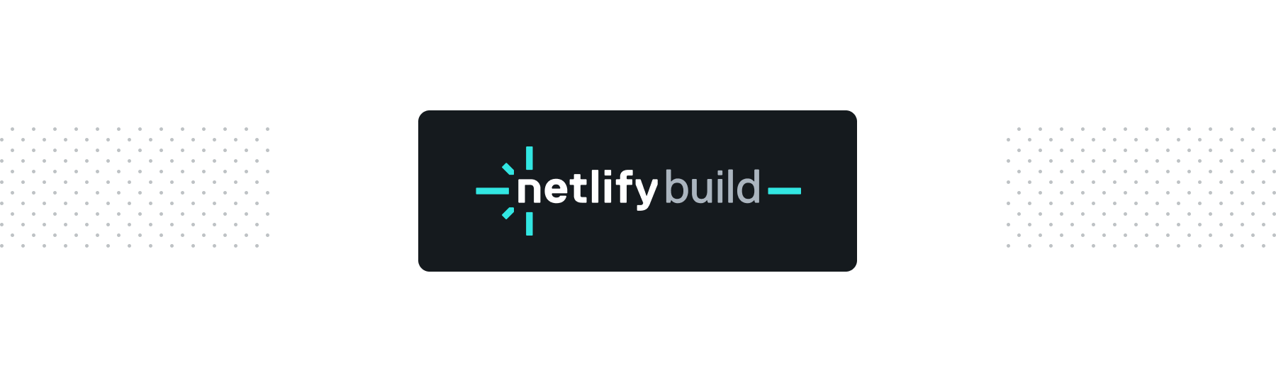 Netlify Build