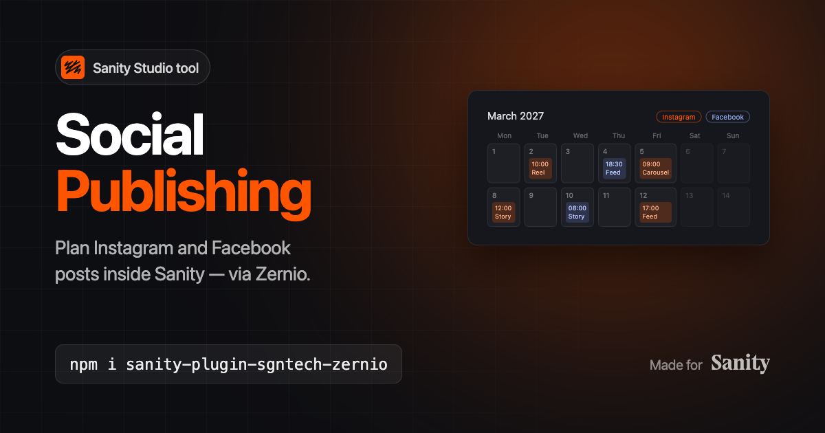 sanity-plugin-sgntech-zernio — plan Instagram and Facebook posts inside Sanity Studio