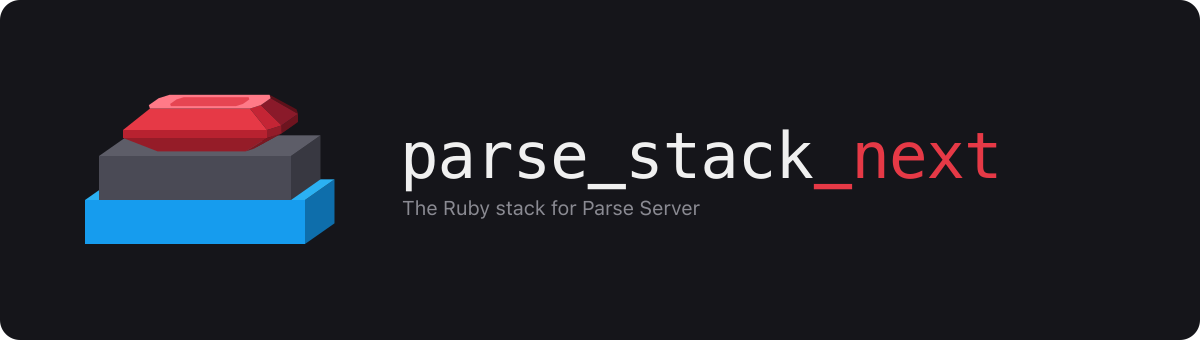 parse_stack_next - The Ruby stack for Parse Server