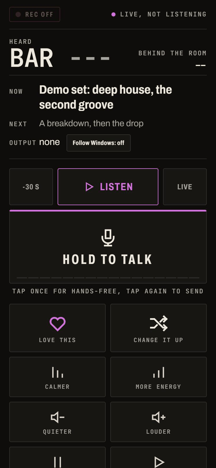 The phone page during a demo set: the set is live, with what plays now and next, a Listen button, a large Hold to talk button, and buttons for Love this, Change it up, Calmer and More energy.