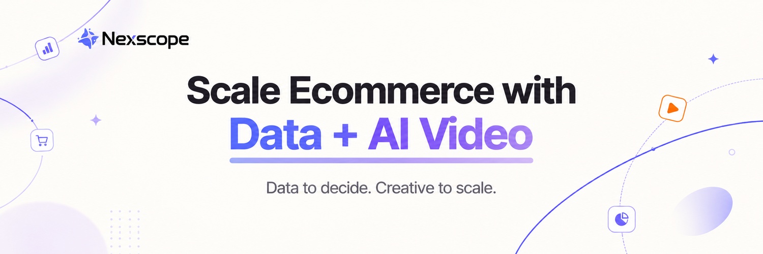 Nexscope — Scale Ecommerce with Data + AI Video
