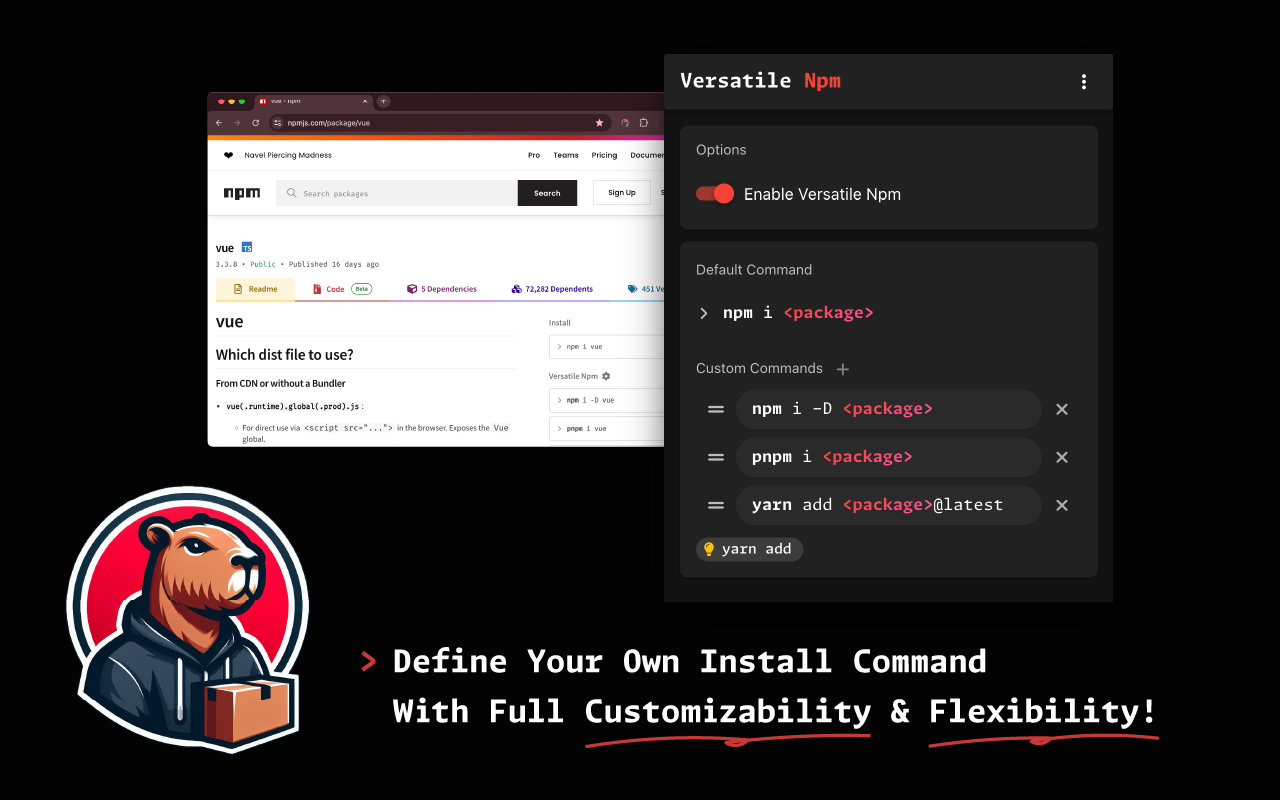 Define Your Own Install Command With Full Customizability & Flexibility!