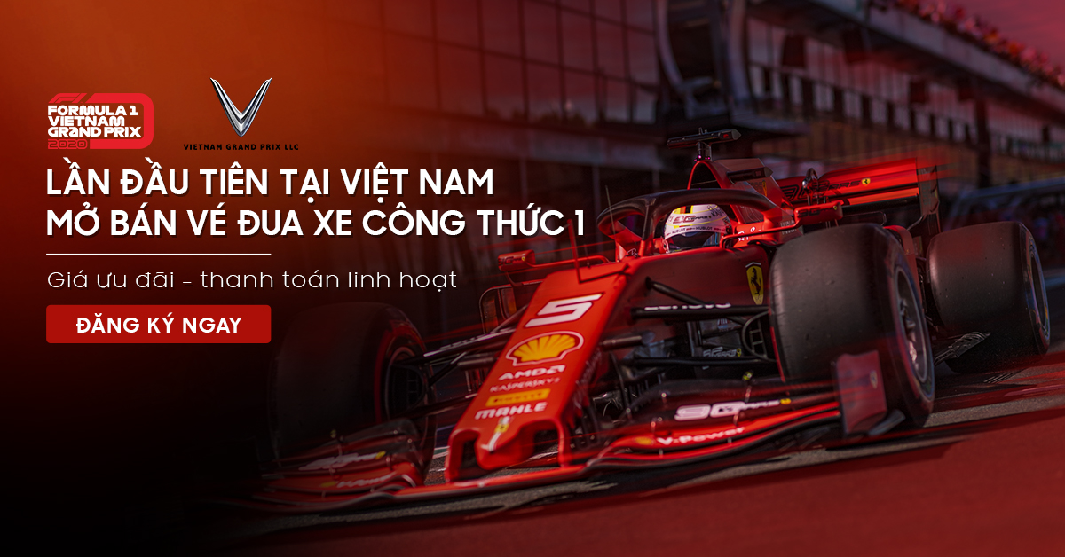 Mua vé xem đua xe F1 Việt Nam 2020 Hà Nội tại các website thương mại điện tử