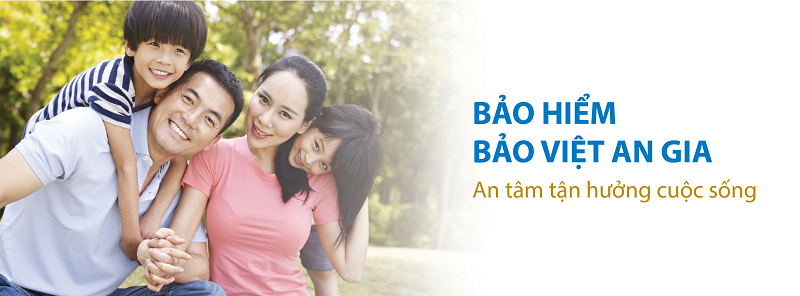 Bảo Việt An Gia là chương trình bảo hiểm được nhiều người lựa chọn