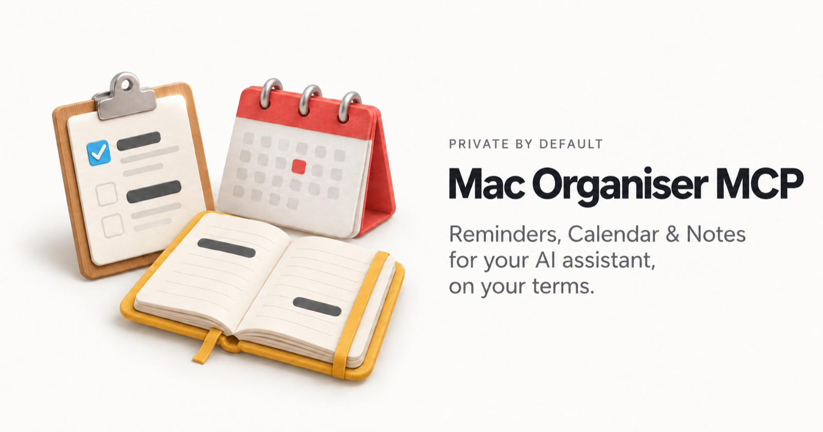Mac Organiser MCP: Reminders, Calendar and Notes for your AI assistant, on your terms.