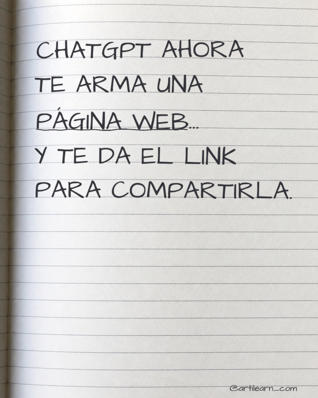 Hoja de cuaderno escrita a mano: ChatGPT ahora te arma una página web y te da el link para compartirla