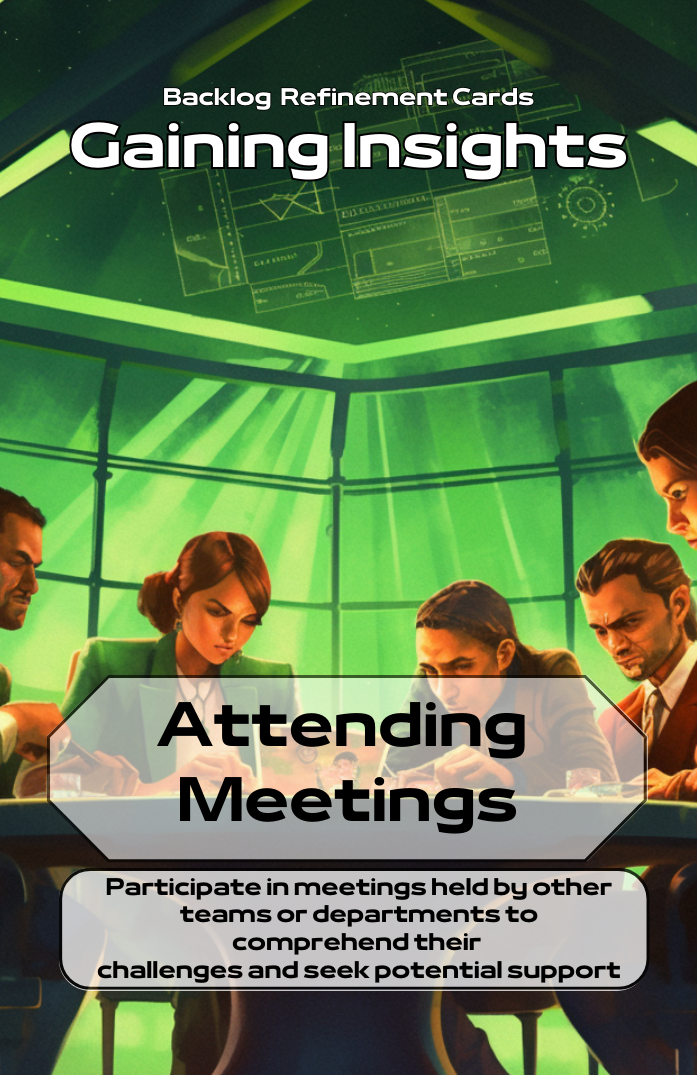 Attending Meetings - Backlog Refinement Cards