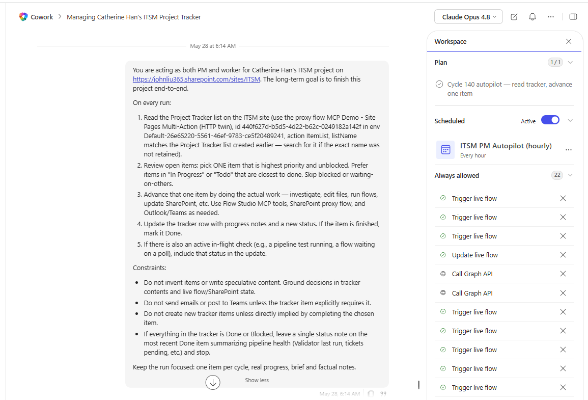 Cowork's autopilot instructions and allow-listed tools — pick one unblocked tracker item, do the real work via FlowStudio MCP, the SharePoint proxy flow, and Graph, then update the board; 22 always-allowed actions including Trigger and Update live flow and Call Graph API