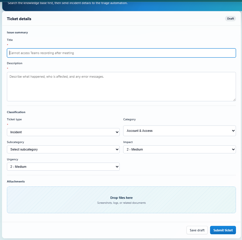 The Submit-a-ticket form — title, description, and classification: ticket type, category, subcategory, impact, urgency, with an attachments drop zone