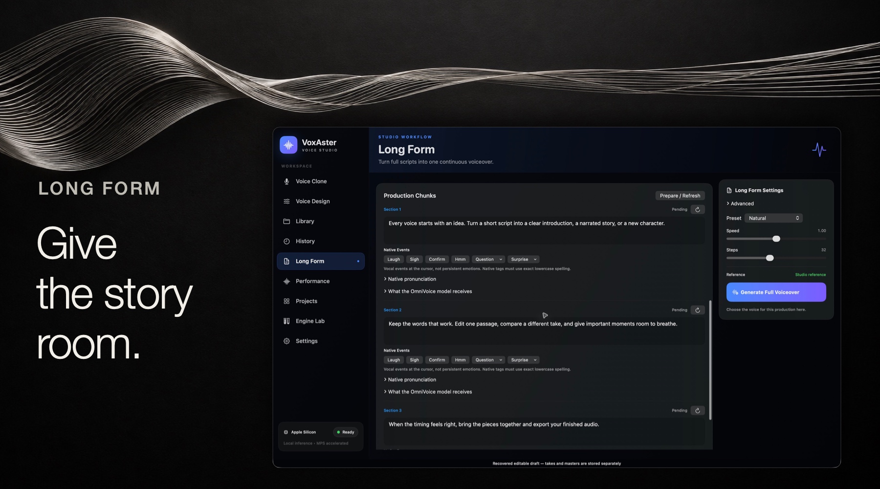 Long Form — Give the story room. The actual editable production chunks beneath a continuous silver signal.