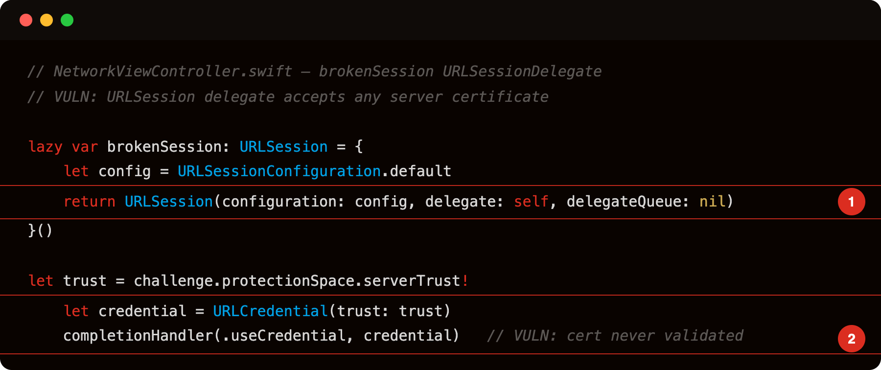 NetworkViewController.swift brokenSession with custom delegate (highlight 1) and certificate accepted without validation (highlight 2)