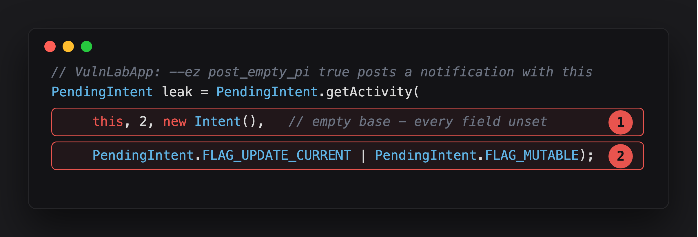 Annotated empty-base PendingIntent showing the blank Intent and the mutable flag together