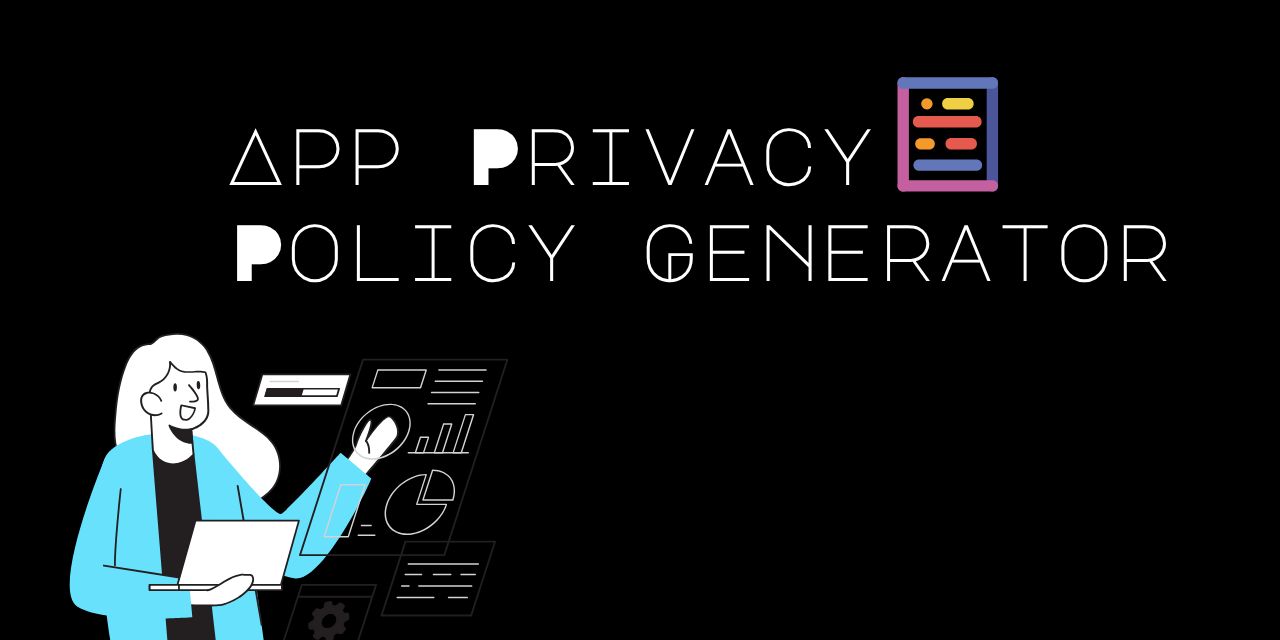 App Privacy Policy Generator