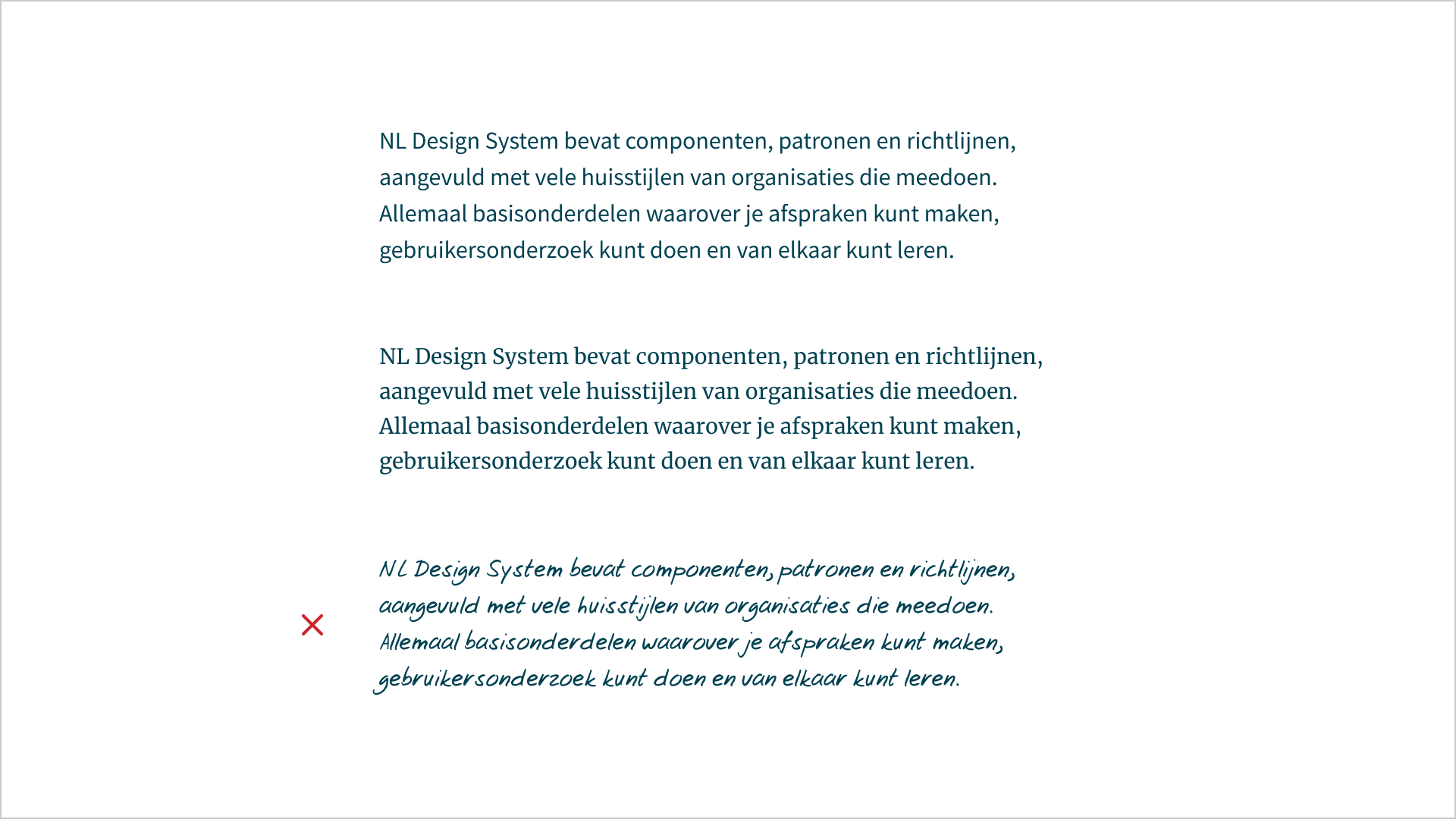 Paragrafen met verschillende lettertypes. De eerste sans-serif, de tweede serif, de derde decoratief. Bij de derde paragraaf staat een rood kruis.