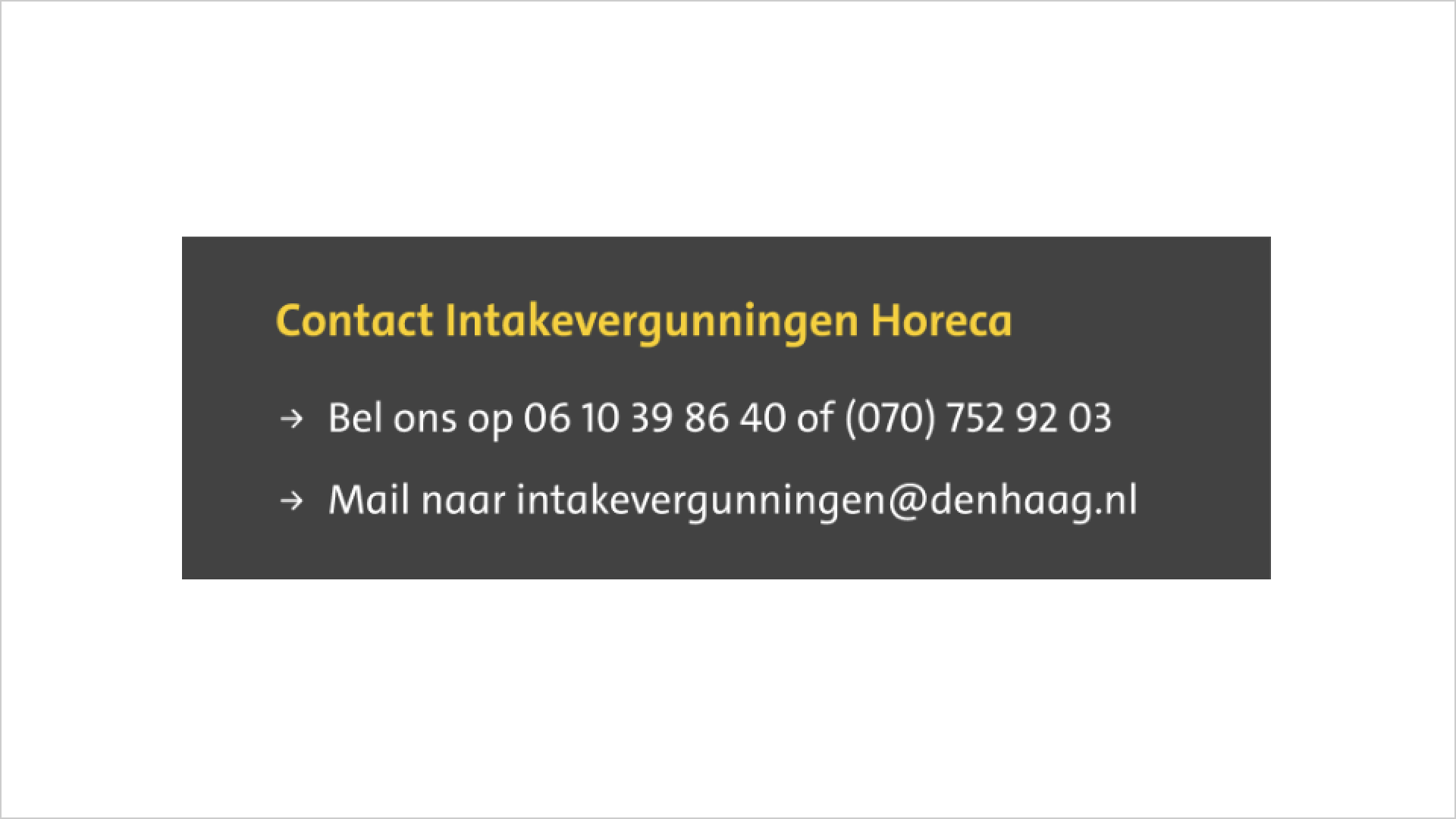 Screenshot van contact-blok met de titel 'Contact intakevergunningen horeca' gevolgd door contactgegevens voor telefoon en email.