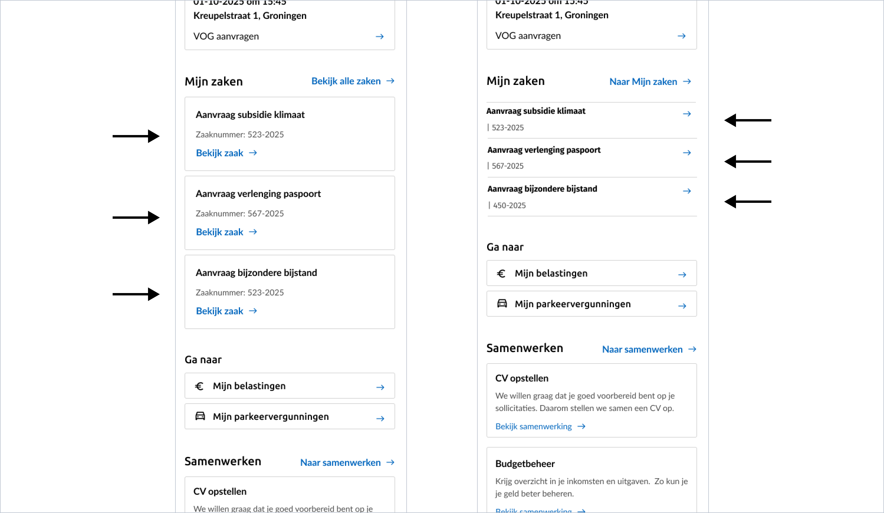 Screenshots van Mijn Omgeving Homepage Gemeente Groningen op een groot scherm. Bij het linker screenshot staan de items van mijn zaken in een tegel. Hierin staat onder andere zaaknummer: 523 - 2025. In het rechter screenshot staan de items van mijn zaken in de lijst. Hierin staat enkel het nummer 523 - 2025 vermeld, zonder de term 'zaaknummer'.