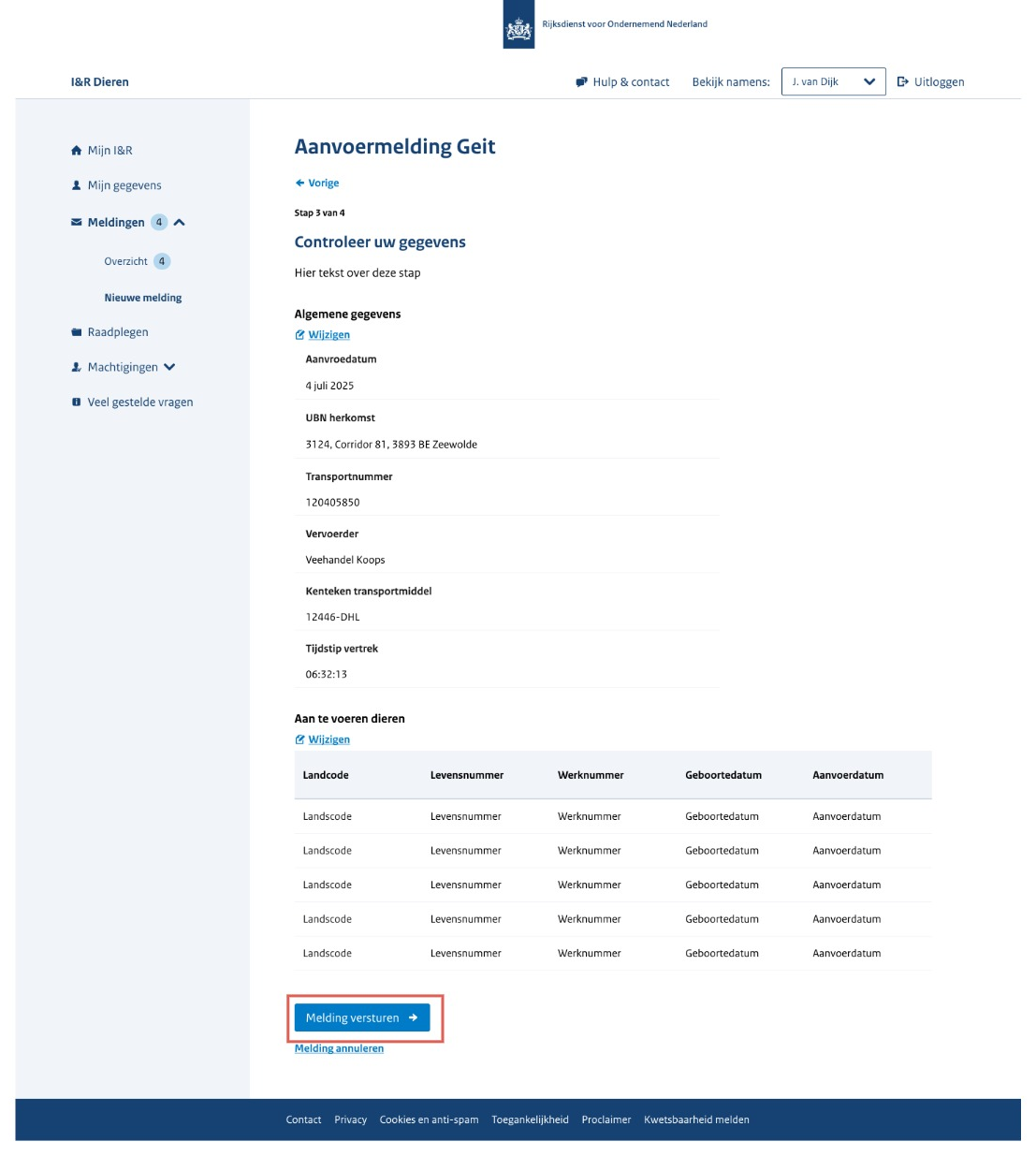 Prototype van de nieuwe stap 3 van 4, 'Controleer uw gegevens', met een overzicht van de algemene gegevens (aanvoerdatum, UBN herkomst, transportnummer, vervoerder, kenteken en tijdstip vertrek) en een tabel met de aan te voeren dieren, elk met een link 'Wijzigen'. De knop 'Melding versturen' is met een rood kader gemarkeerd.