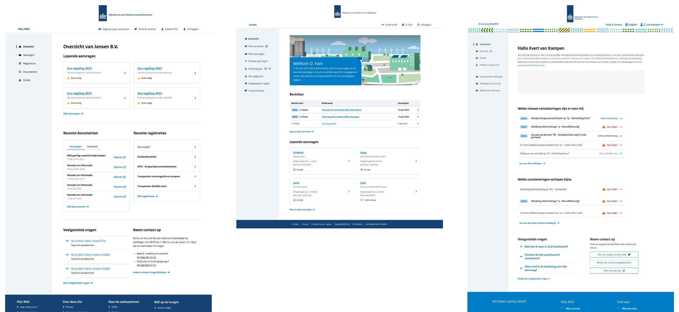 Drie ontwerpen van andere RVO-applicaties naast elkaar, ook gemaakt met de Rijkshuisstijl en Design System ROOS: 'Mijn RVO' met een overzicht van lopende aanvragen, recente documenten en registraties, 'eLoket' met berichten en lopende aanvragen, en het 'GLB Dashboard' met nieuwe constateringen en constateringen die bijna verlopen.