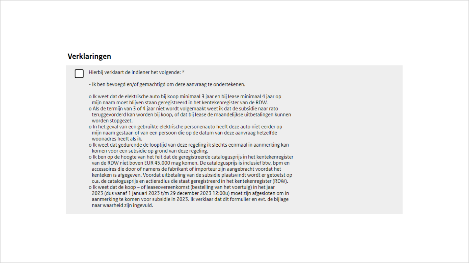 Screenshot van een stukje formulier met de titel verklaringen. Daaronder staat een checkbox met de tekst 'hierbij verklaard de indiener het volgende', gevolgd door een hele lange tekst.