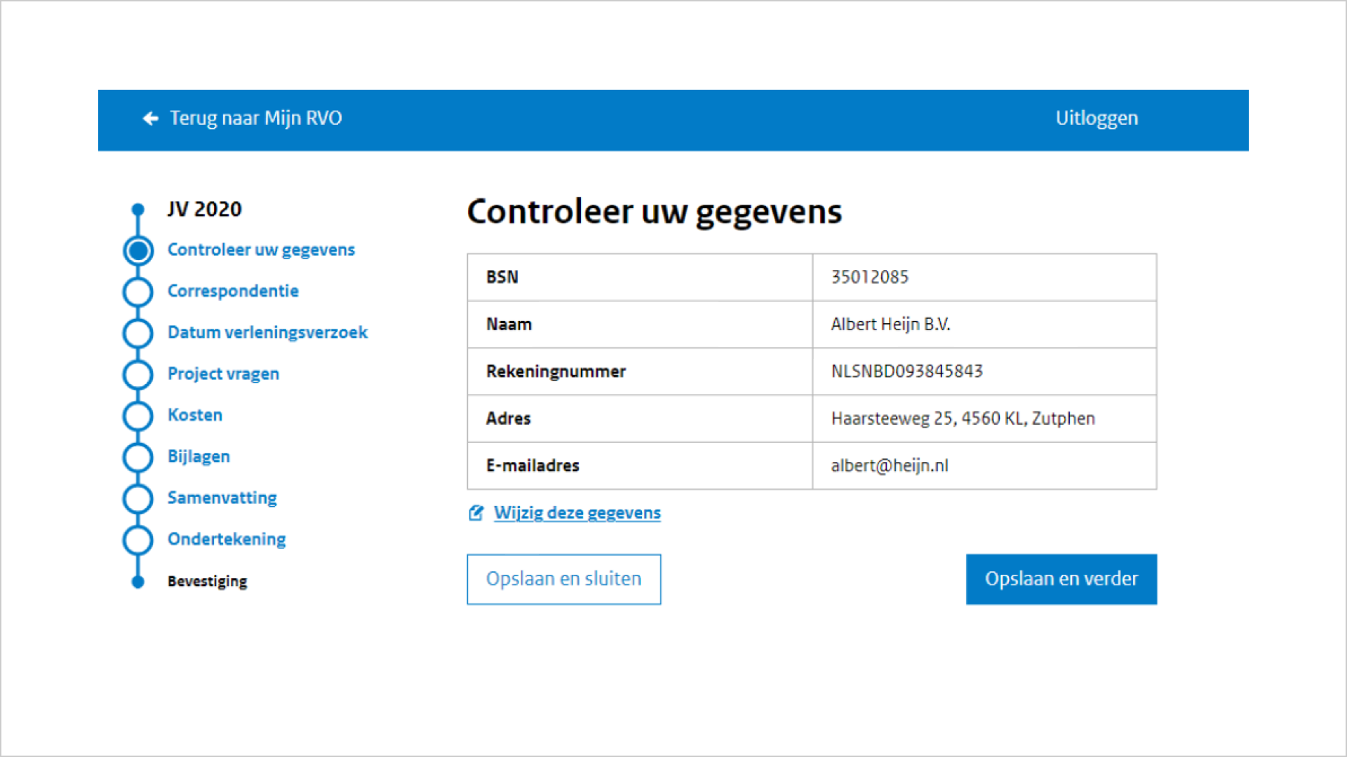 Screenshot van een stukjeformulier. Daarboven staat een blauwe balk. In deze balk staat  links staat de tekst 'terug naar mijn RVO' en rechts staat 'uitloggen'. Onder het formulier zelf staat link een button met de tekst 'opslaan en sluiten' en rechts een button met de tekst 'opslaan en verder'.