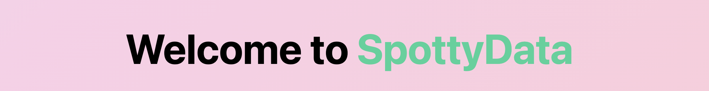 SpottyData