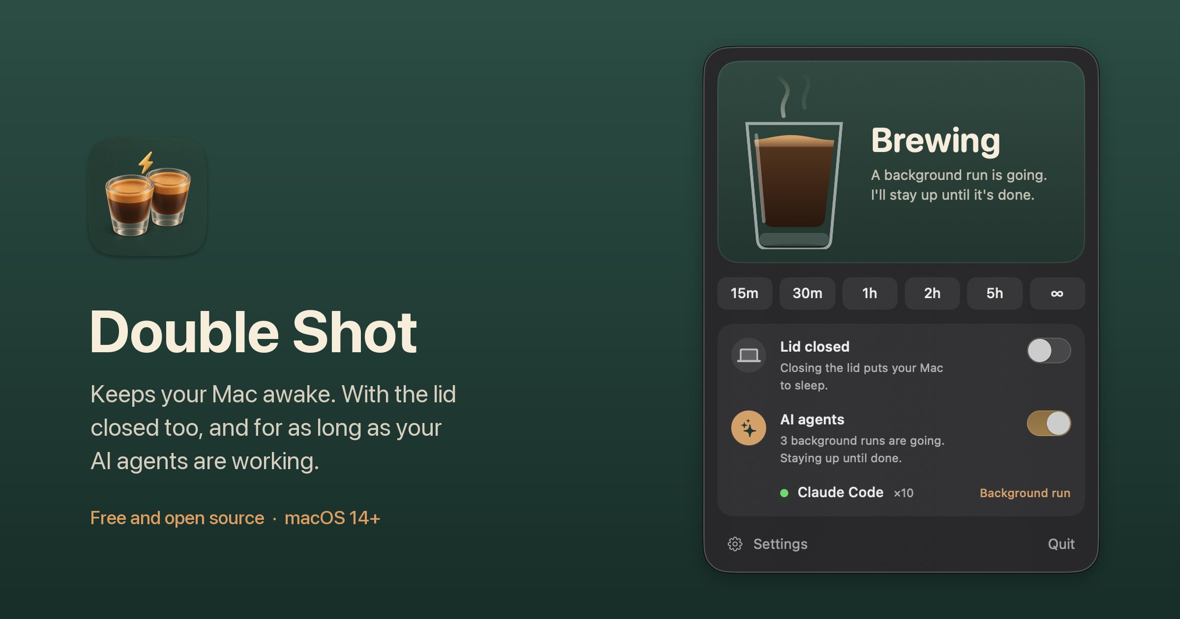 Double Shot: keeps your Mac awake, with the lid closed too, and for as long as your AI agents are working