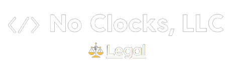 No Clocks, LLC Legal