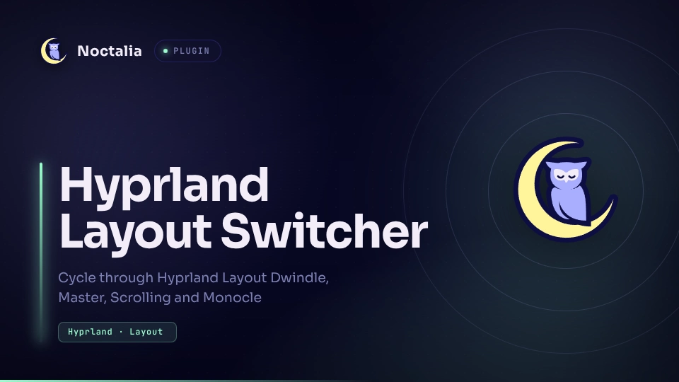 Hyprland Layout Switcher