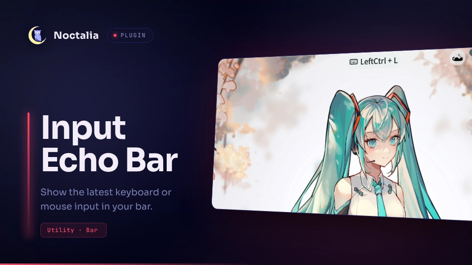 Input Echo Bar