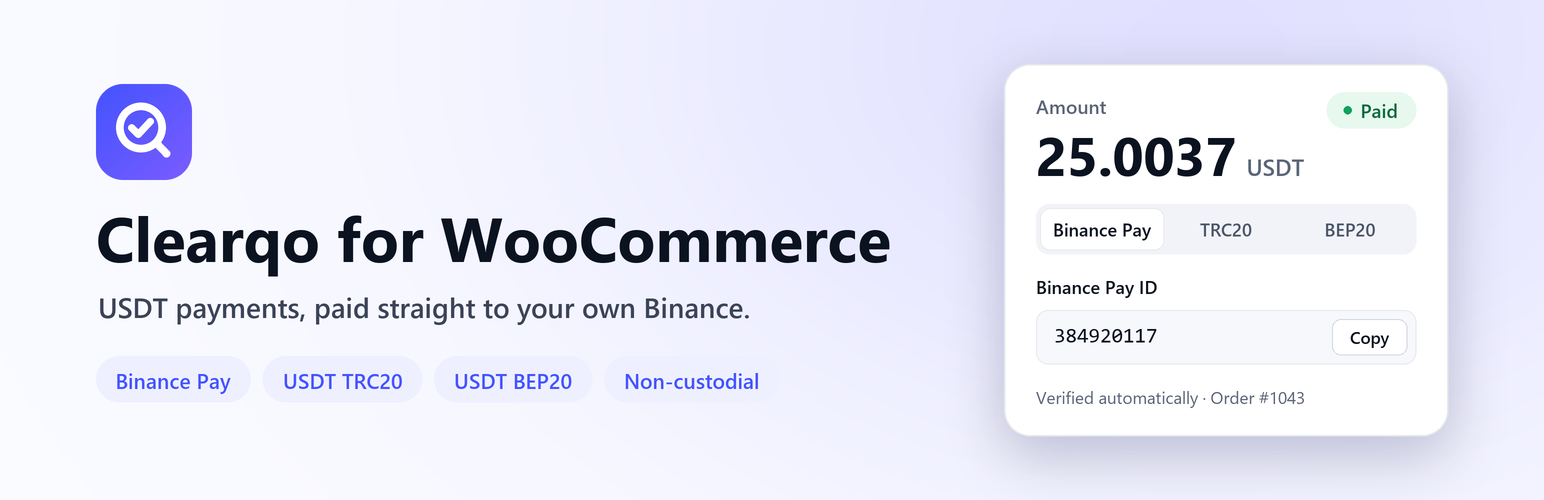 Clearqo for WooCommerce — USDT payment gateway with Binance Pay, TRC20 and BEP20