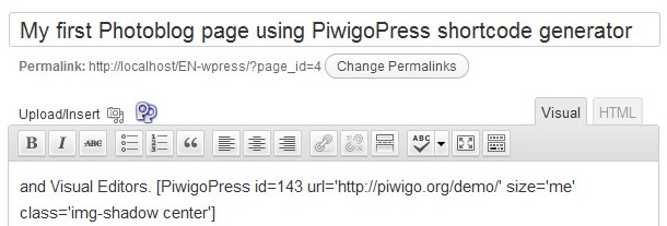 Generation and insertion of the shortcodes are done at caret (insert cursor) position.