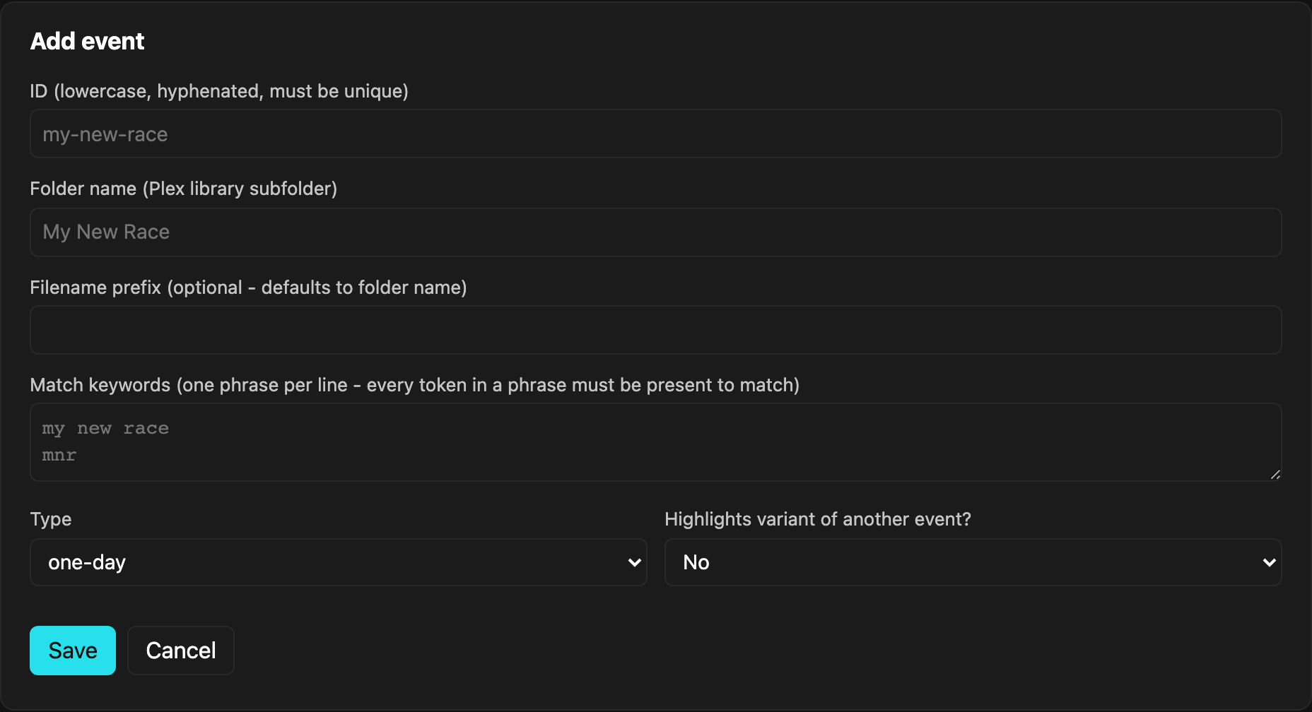 Add/edit event form: id, folder name, filename prefix, match keywords, type, and highlights flag