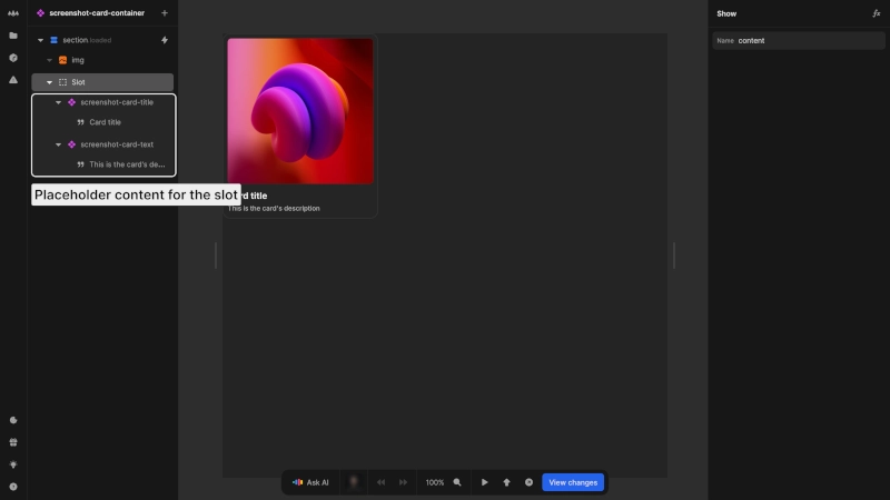 A view of a component that shows placeholder content added into a slot. The placeholder content is shown on the canvas.