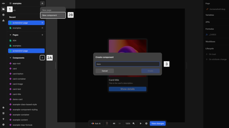 The create component dialog is open where you can choose a name for your component. The image is annotated corresponding to the list items below, showing the context menu that appears when click the plus button at the top of the project sidebar.