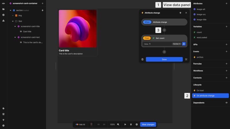 The component data panel is visible on the right. In the lifecycle list, the on attribute change event is selected. The dialog for this event is open, showing that when an attribute on the component is changed, the count variable is set to a number. The number is powered by a formula, as indicated by the blue fx button next to the count value field.