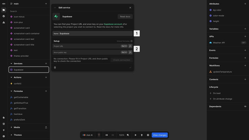 The Supabase service dialog is open. The name of the service is Supabase and this is directly editable. In the setup section there below there are two input fields to paste a project URL and anon public key. These values can also be defined via formulas indicated by the fx buttons to the right of each input. Below the input fields there is a status message on current connectivity, with a check connection button that is currently disabled. At the bottom of the dialog there are two options indicated by icons to either delete the service or confirm the connection credentials.