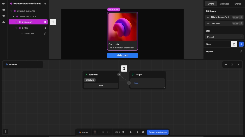 A show hide formula visible in the formula editor. The fx button next to show is highlighted blue on the right panelshowing the formula is active. The formula uses the isShown variable, which is a boolean, to determin whether to show or hide the selected element, which is a demo-card component.